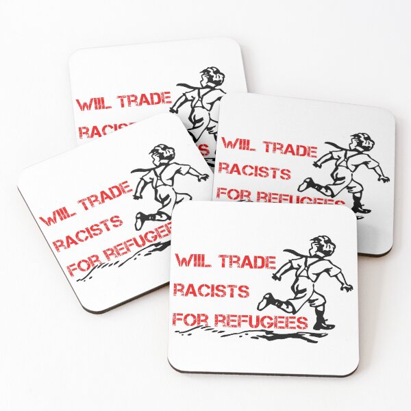 Item preview, Will trade Racists For Refugees (Black) designed and sold by superdumb70.
