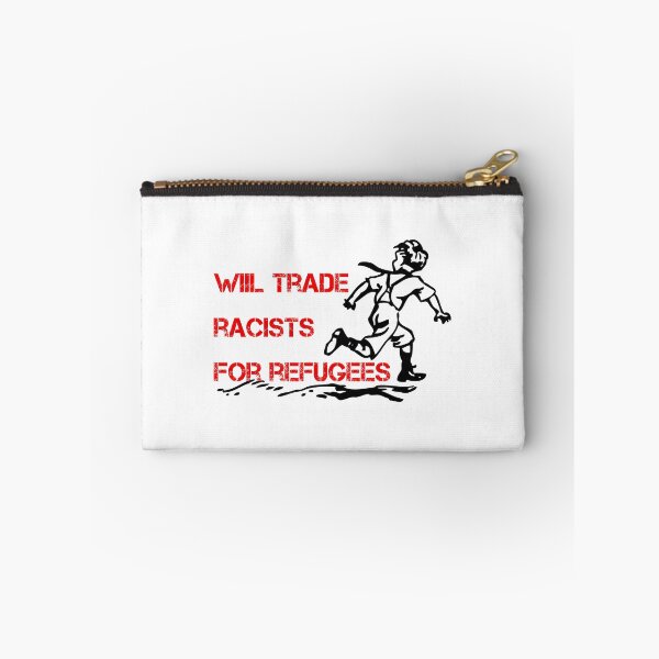 Item preview, Will trade Racists For Refugees (Black) designed and sold by superdumb70.