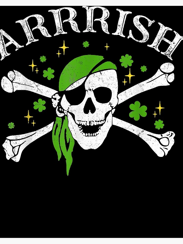 St. Patrick's Day Shirt Arrish Irish Pirate T-Shirt Funny St. Patrick's Day  Pirate T-Shirt Cute Pirate Shirt for Women