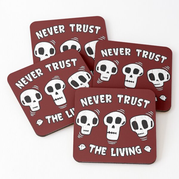 Item preview, Never Trust The Living: Wise Skulls Halloween Spoopy designed and sold by Happy Puppy Print On Demand.