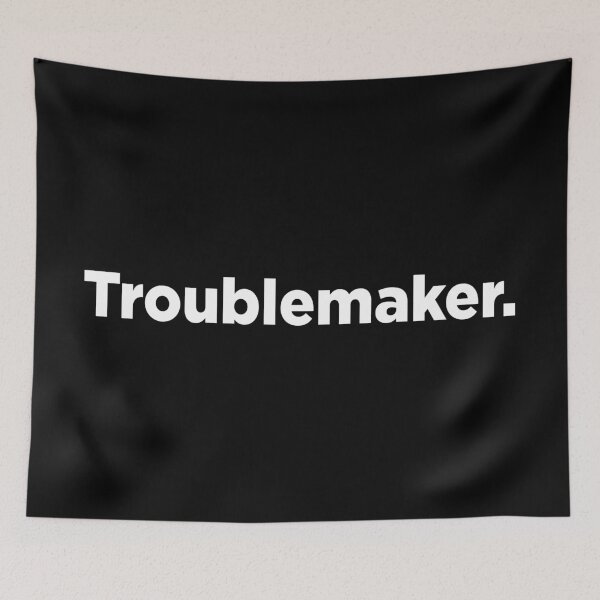 Item preview, Troublemaker. 2 designed and sold by Memefy.