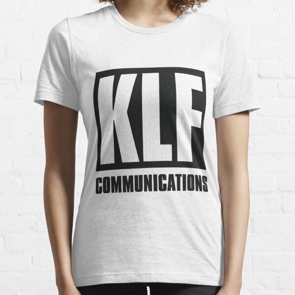 KLF Communications T-shirt for Men or Women, S to 3XL