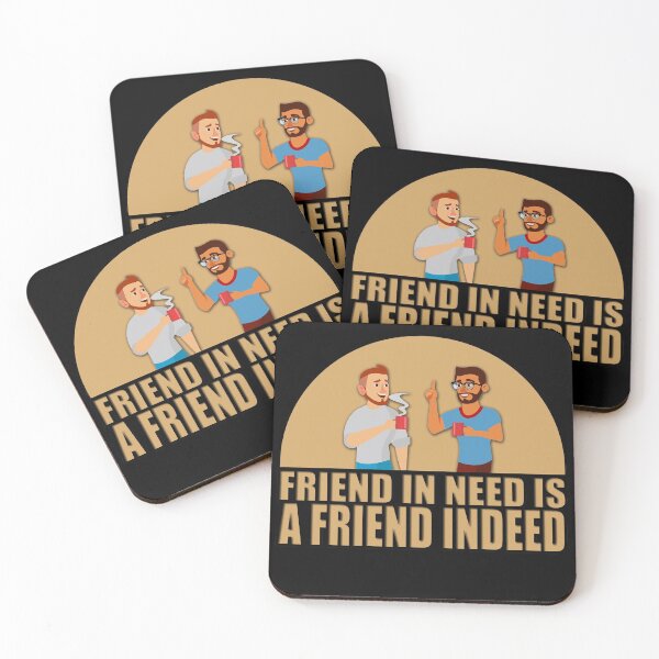 Item preview, Friend In Need Is A Friend Indeed designed and sold by NuarzDesign.