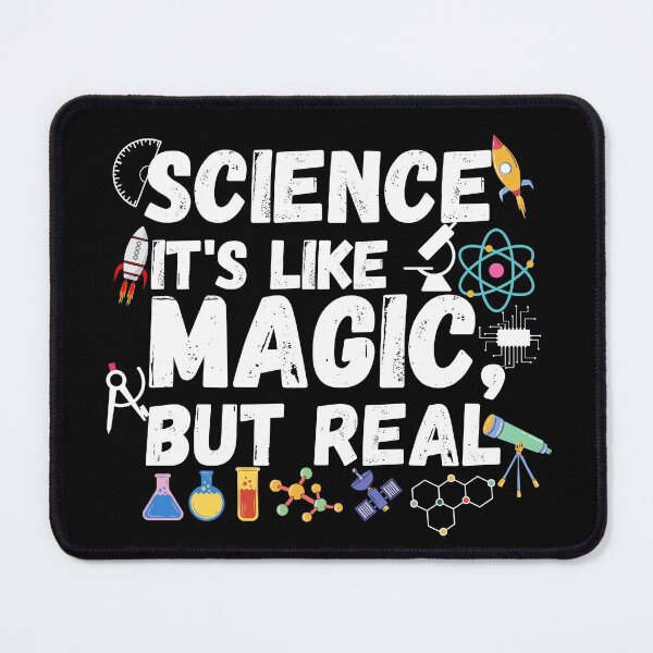 Item preview, Science I'ts Like Magic But Real designed and sold by ronaldsonou.