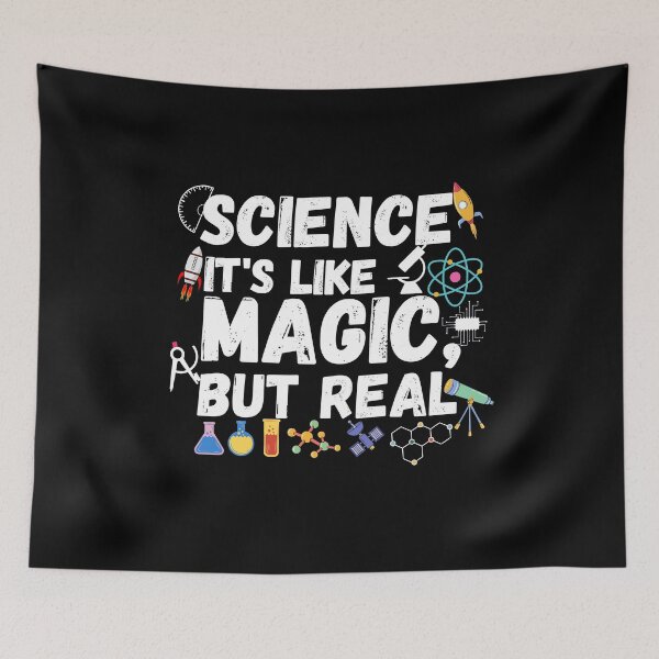 Item preview, Science I'ts Like Magic But Real designed and sold by ronaldsonou.