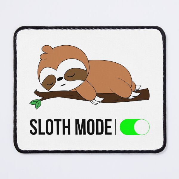 Item preview, Sloth Mode On Funny Baby Sloth designed and sold by designandclouds.