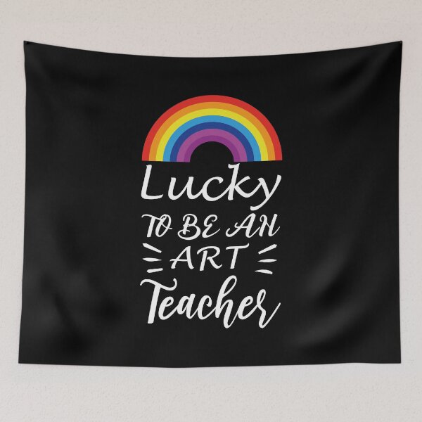 Item preview, Lucky To Be An ART Teacher designed and sold by AuroraApparel.
