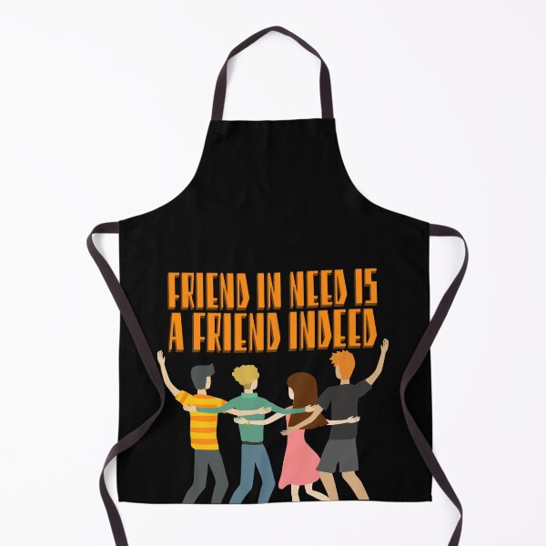 Item preview, Friend In Need Is A Friend Indeed designed and sold by NuarzDesign.