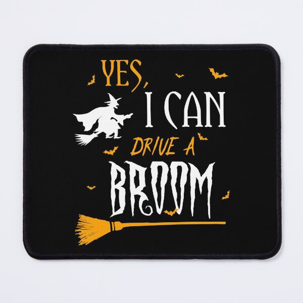 Item preview, Yes I Can Drive a Broom designed and sold by mrhighsky.