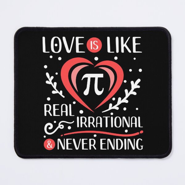 Item preview, Love is like Pi - Valentines Day Design designed and sold by mrhighsky.