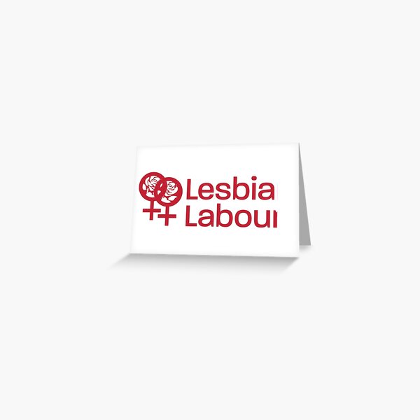 Lesbian Labour cards, posters Greeting Card