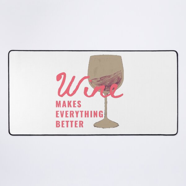 Item preview, Wine makes everything better in red black quote designed and sold by Manoroma.