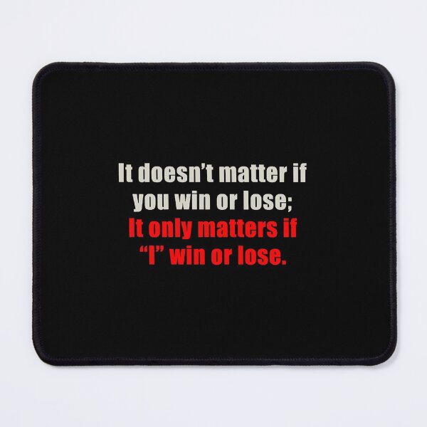 Item preview, Win or lose designed and sold by RappaportGent.