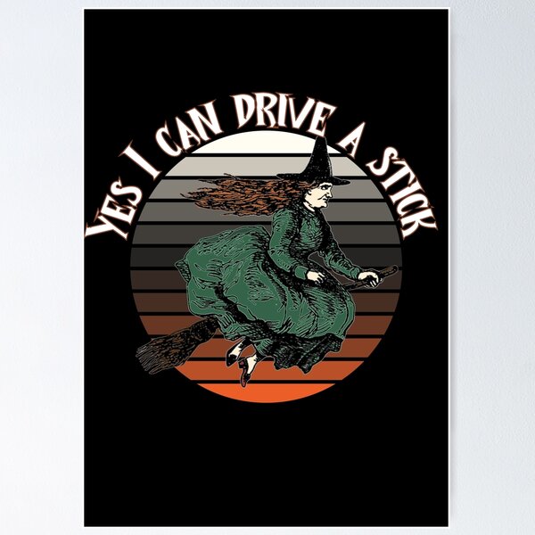 Item preview, Yes, I can drive a stick - Halloween witch - green and sunset designed and sold by hasbeenz.