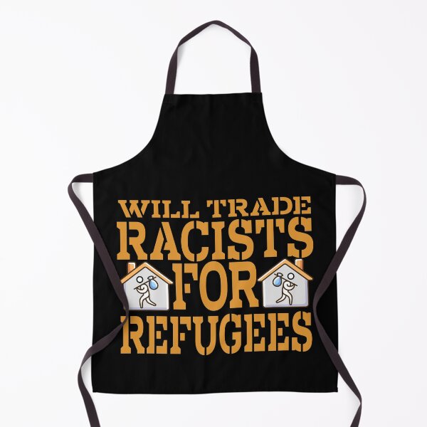 Item preview, Will trade racists for refugee designed and sold by 1DaisyChainLane.