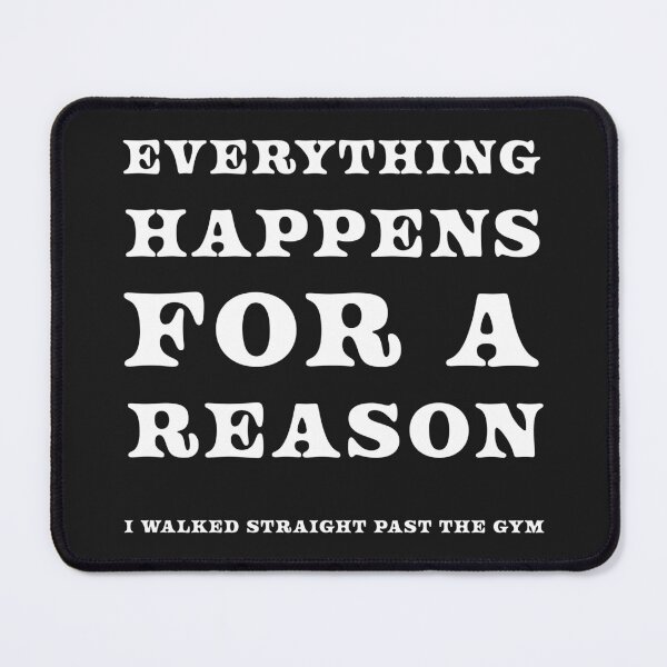 Item preview, Everything happens for a reason designed and sold by LPDesignsUK.