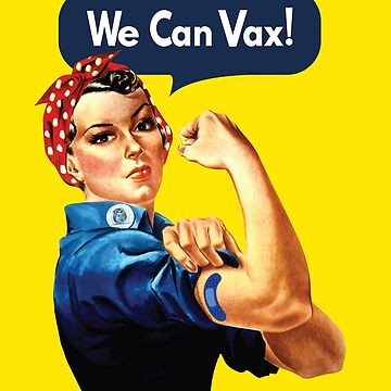 Artwork thumbnail, Rosie the Riveter Vaccination - We Can Vax! by OwlishArts