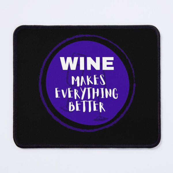 Item preview, Wine makes everything better blue wine badge designed and sold by Manoroma.