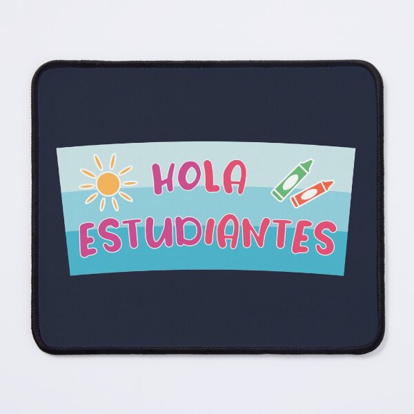 Item preview, hola estudiantes designed and sold by Blazing-Art.