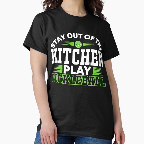 Item preview, Funny Pickleball Player, Stay Out of The Kitchen Play Pickleball, Pickleball Lover Gif designed and sold by CapitalDesignss.