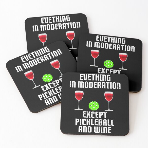 Item preview, Funny Pickleball Wine, Everything in Moderation Except Pickleball and Wine, Gift for Pickleball Player designed and sold by CapitalDesignss.