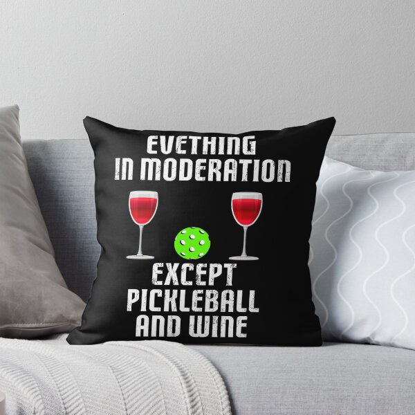 Item preview, Funny Pickleball Wine, Everything in Moderation Except Pickleball and Wine, Gift for Pickleball Player designed and sold by CapitalDesignss.