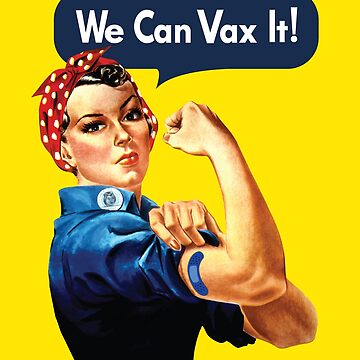 Artwork thumbnail, Rosie the Riveter Vaccination - We Can Vax It! by OwlishArts