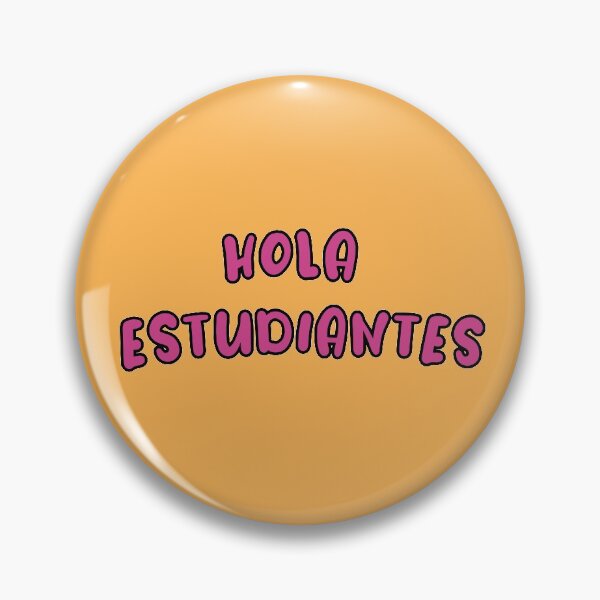 Item preview, hola estudiantes designed and sold by Blazing-Art.