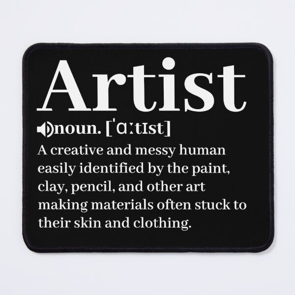 Item preview, Artist funny definition designed and sold by ArtsyKingdoms.