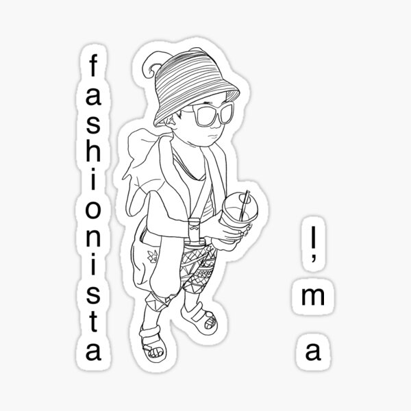 I’m a fashionista Sticker