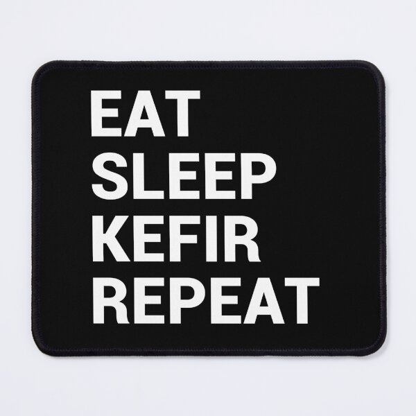 Item preview, Eat sleep kefir repeat designed and sold by kapotka.