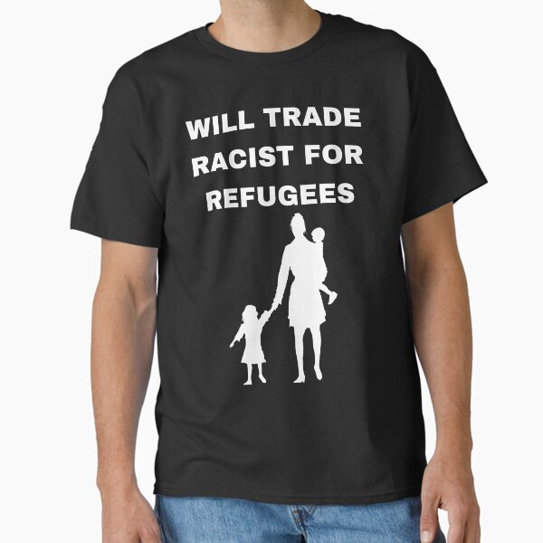 Item preview, WILL TRADE FOR REFUGEES  designed and sold by Luckydoe1.