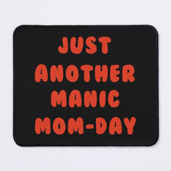 Item preview, just another manic mom designed and sold by LPDesignsUK.