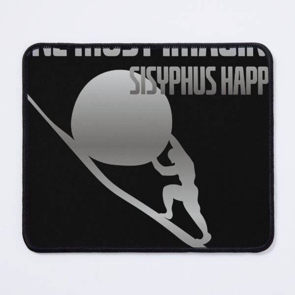 Item preview, One must imagine Sisyphus happy  designed and sold by Burtdoris13m.