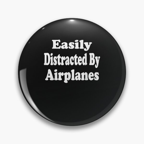 Item preview, Easily Distracted By Airplanes Funny Hobby Enthusiast T-Shirt designed and sold by StricklerShari.