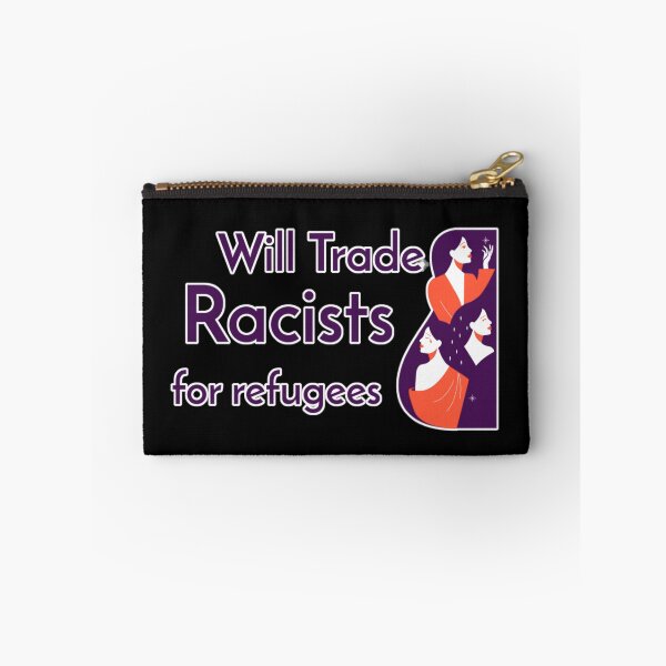 Item preview, Will trade racists for refugees -- racism swapping stop hate designed and sold by glitchman2.