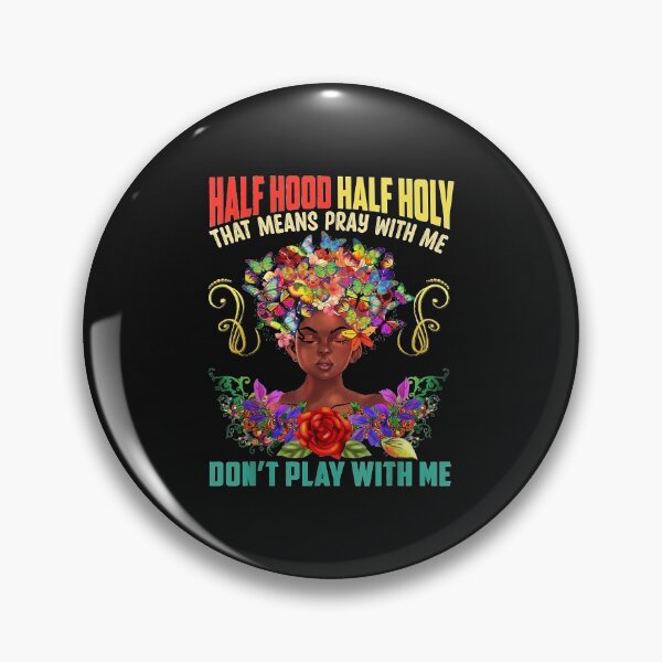 Item preview, Half Hood Half Holy Pray With Me Don't Play With Me Womens T-Shirt designed and sold by lizamcdermott.