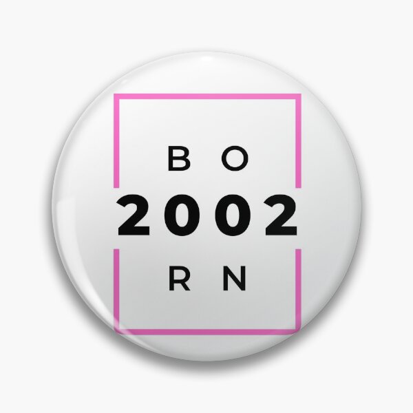 Item preview, Born 2002 - pink on white designed and sold by BlueThrow.