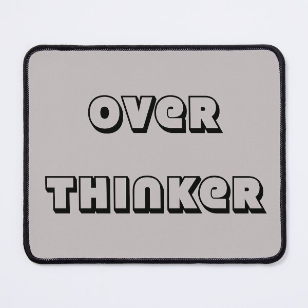 Item preview, OVERTHINKER designed and sold by LPDesignsUK.