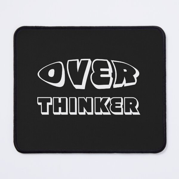 Item preview, OVERTHINKER designed and sold by LPDesignsUK.