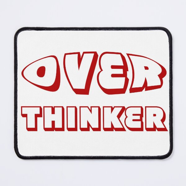 Item preview, OVER THINKER designed and sold by LPDesignsUK.