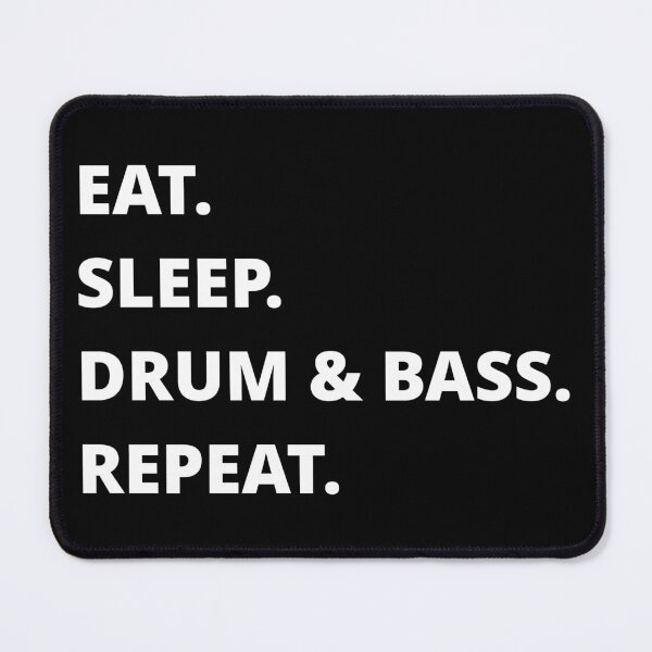 Item preview, EAT SLEEP DRUM & BASS REPEAT designed and sold by uniqueitems.