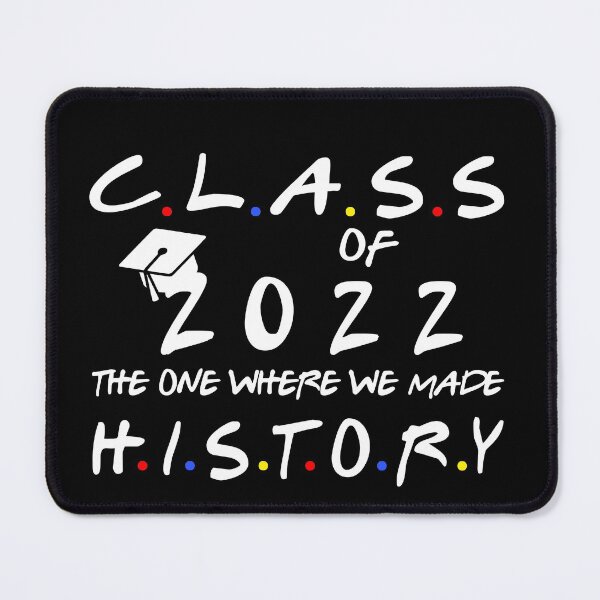 Item preview, Back To School Class Of 2022 The Year Where We Made History designed and sold by Davidbrg.