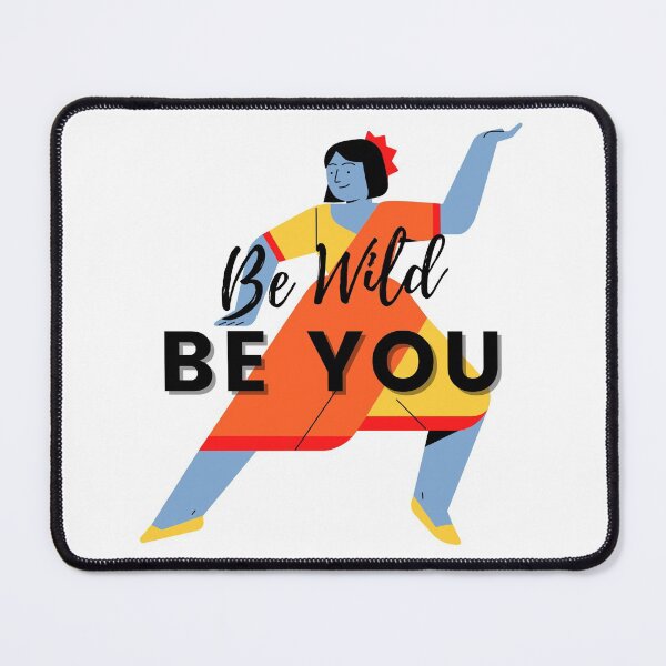 Item preview, Be Wild, Be You designed and sold by Manoroma.