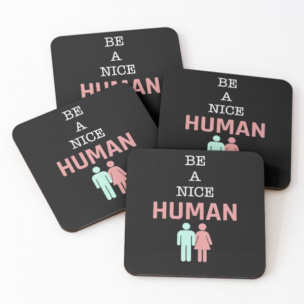 Item preview, BE A NICE HUMAN Gift  designed and sold by Jake  Knifer.