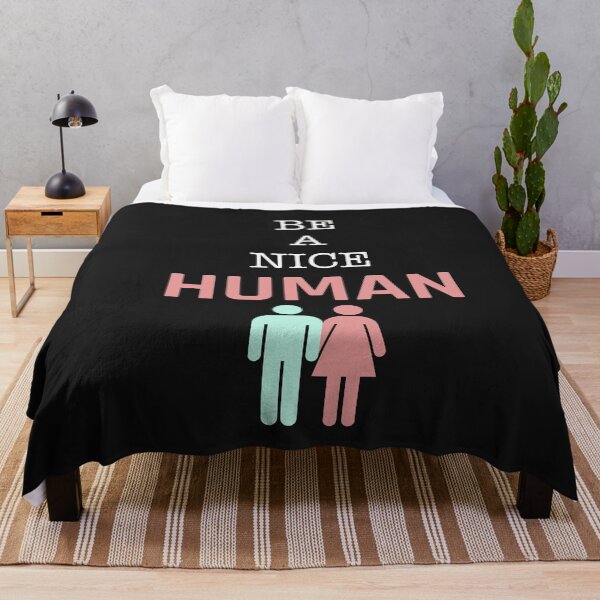 Item preview, BE A NICE HUMAN Gift designed and sold by Jake Knifer.