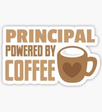 Principal powered by coffee Sticker
