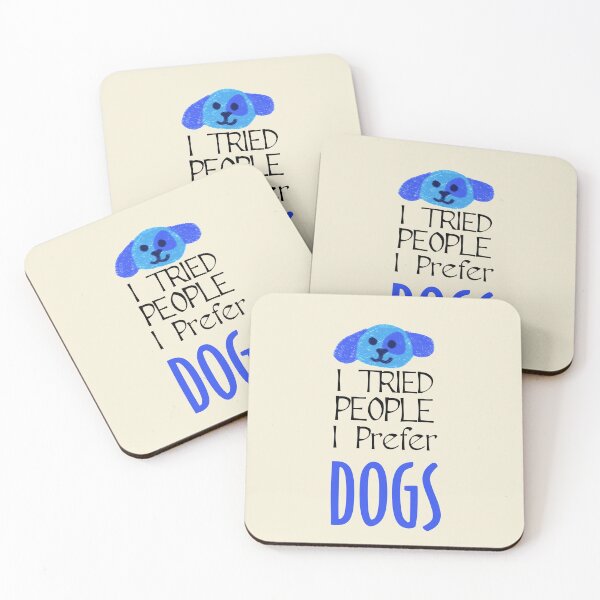 Item preview, I Tried People I prefer Dogs  Are My Favorite People Funny Gift designed and sold by catchyology.