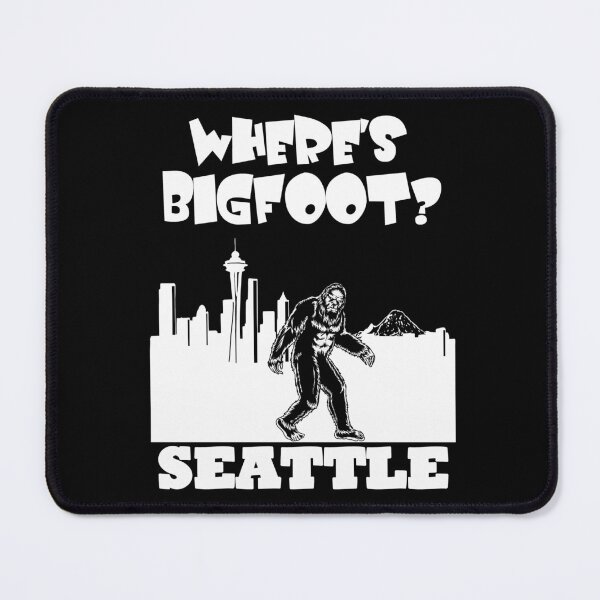 Item preview, Bigfoot in Seattle Bigfoot gifts Washington product funny gift designed and sold by BRtisticDesigns.
