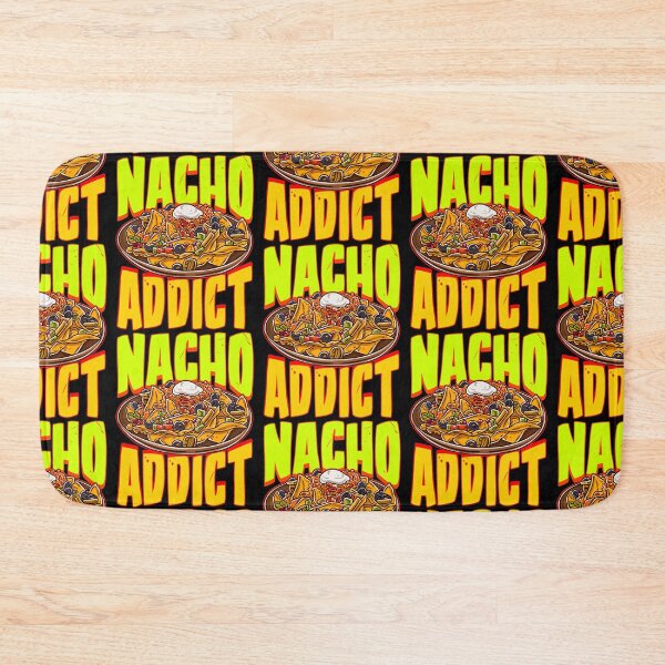 Item preview, Nacho Addict Mexican Food designed and sold by Art-Max.